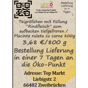 Teigröllchen mit Füllung "Rindfleisch" zum aufbacken tiefgefroren / Placinta rulata cu carne 800 g
