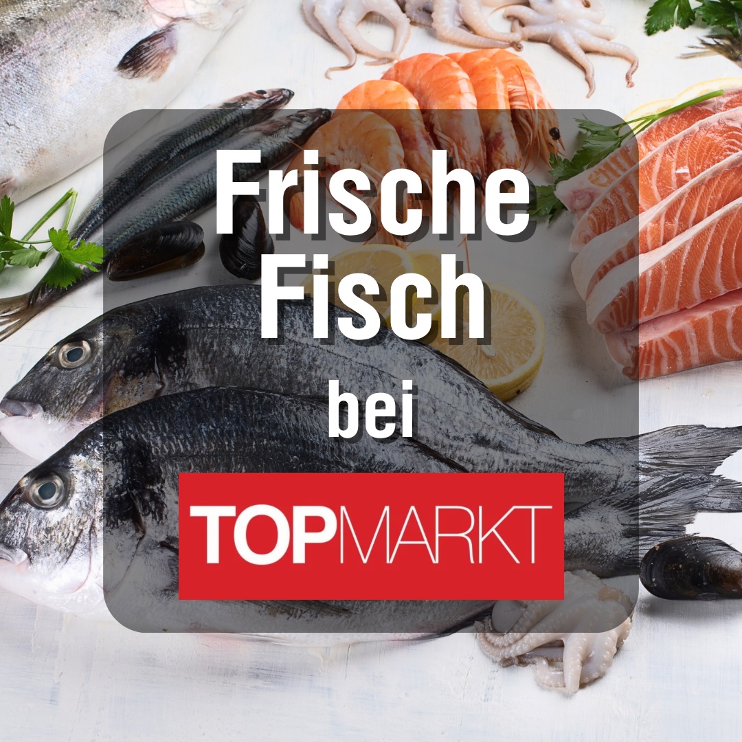 Frischer Fisch bei Top Markt Zweibrücken! Frischer Fisch bei Top Markt Zweibrücken!